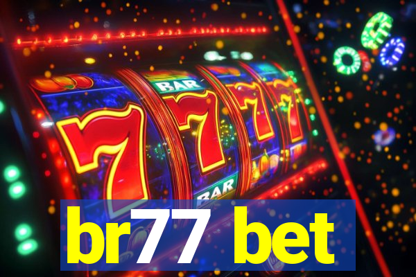 br77 bet