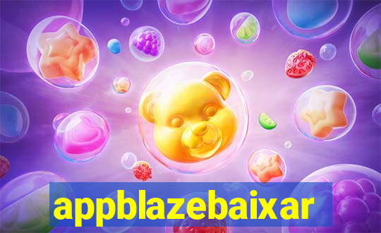 appblazebaixar