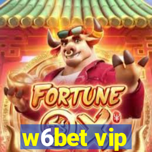 w6bet vip