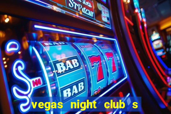 vegas night club s o louren o do sul