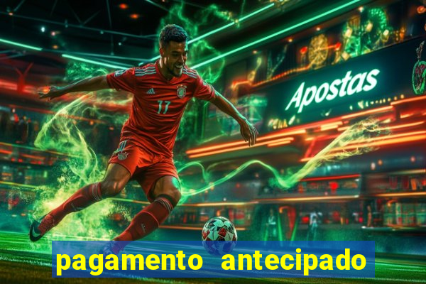 pagamento antecipado estrela bet como funciona