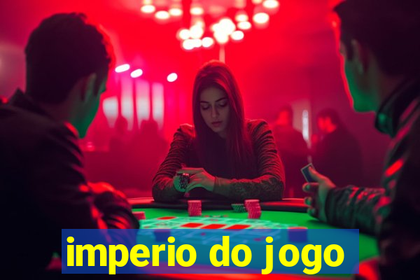 imperio do jogo