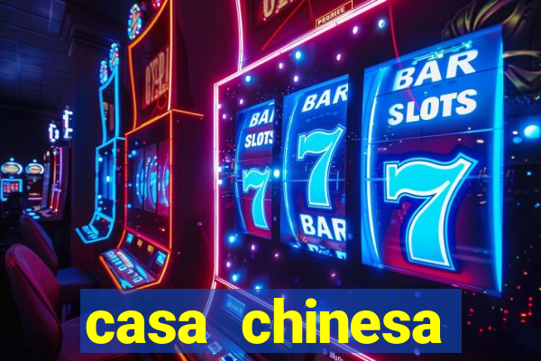 casa chinesa plataforma de jogos