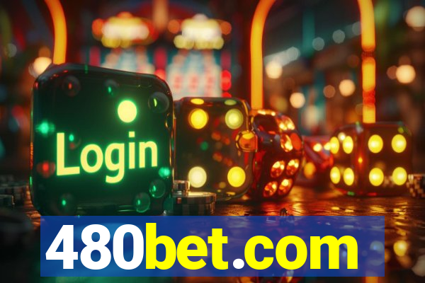 480bet.com