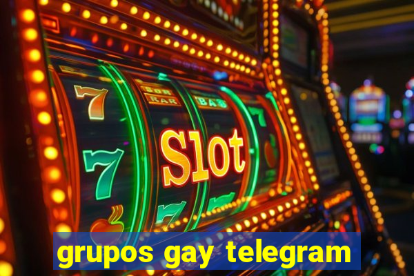 grupos gay telegram