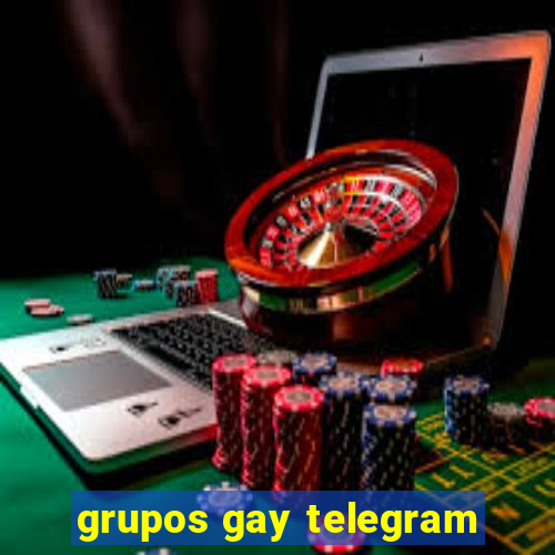 grupos gay telegram