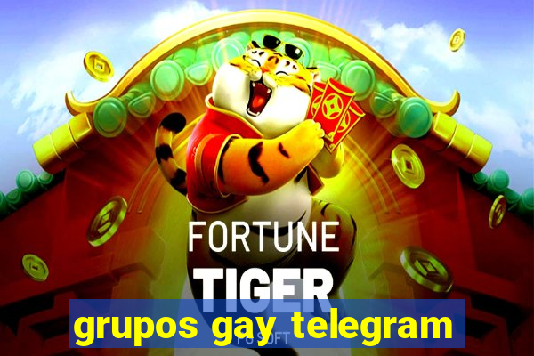 grupos gay telegram