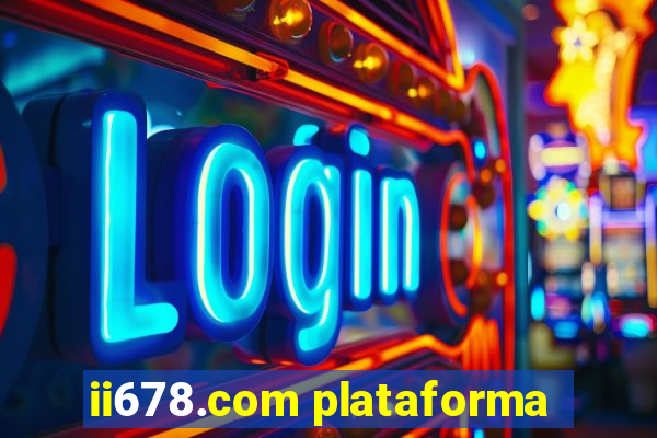 ii678.com plataforma