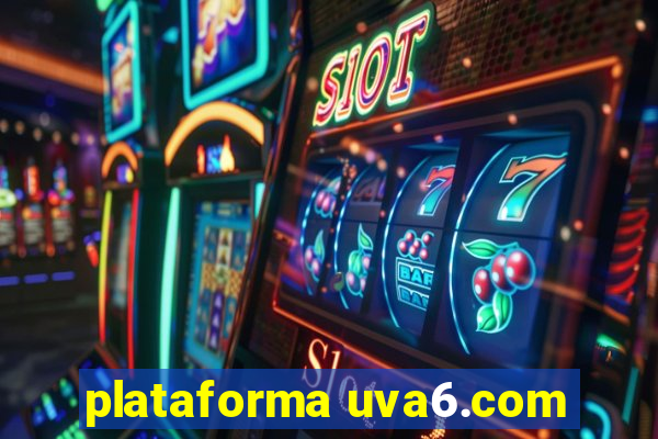 plataforma uva6.com