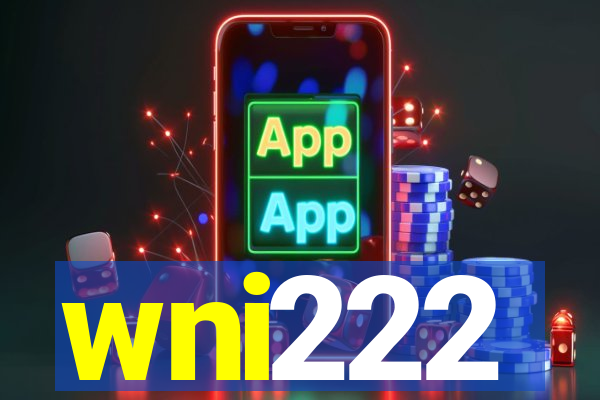 wni222