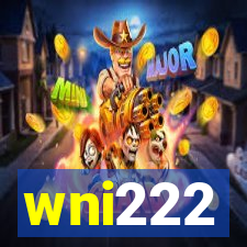 wni222