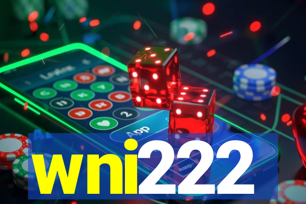 wni222