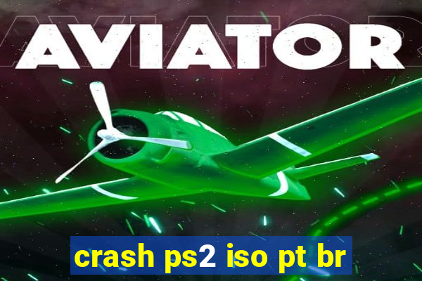 crash ps2 iso pt br