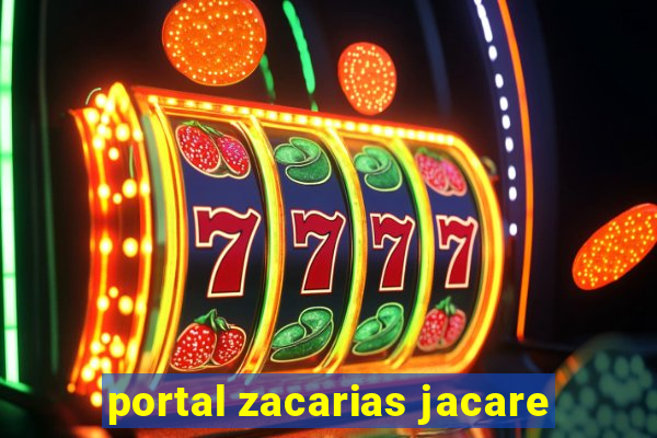 portal zacarias jacare