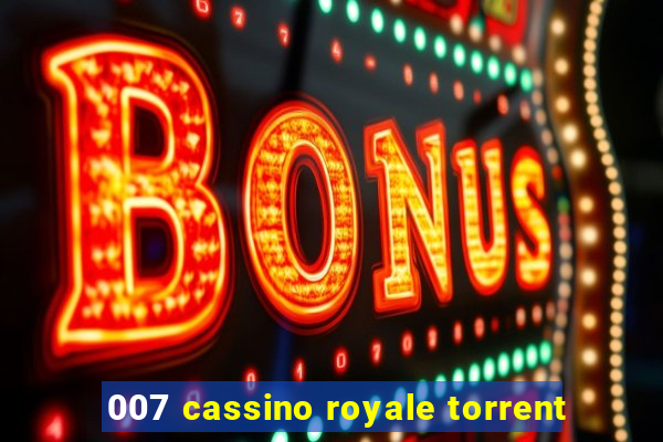 007 cassino royale torrent