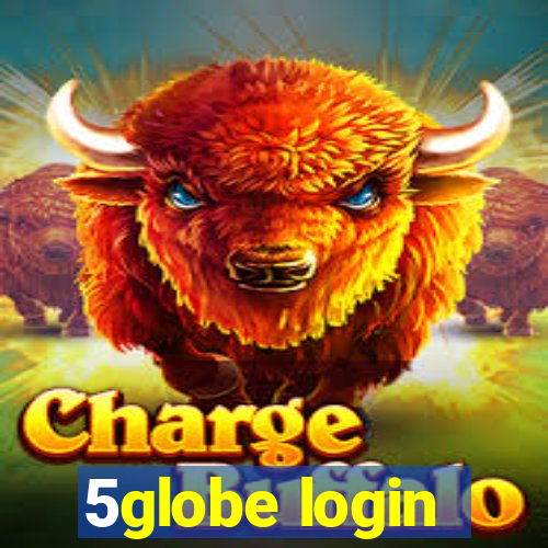 5globe login