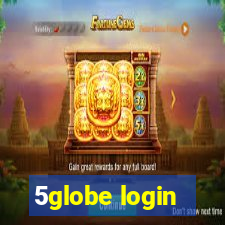 5globe login