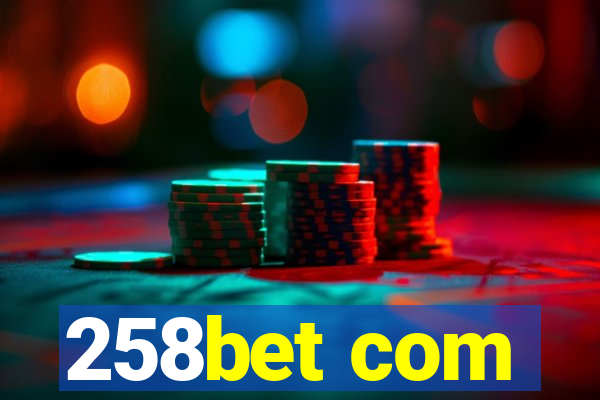 258bet com