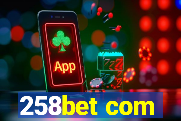 258bet com