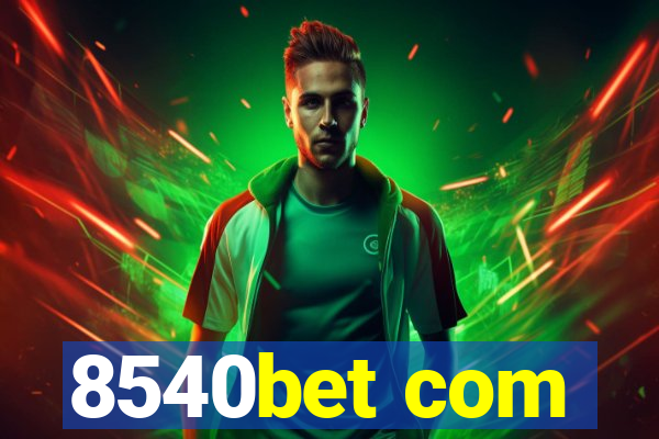 8540bet com