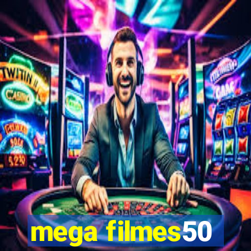 mega filmes50