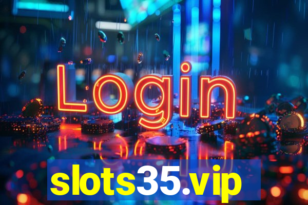 slots35.vip