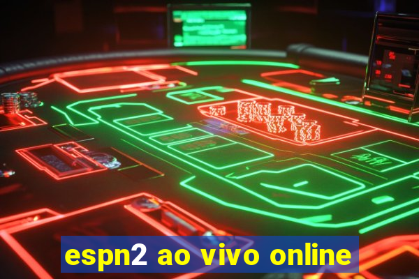 espn2 ao vivo online