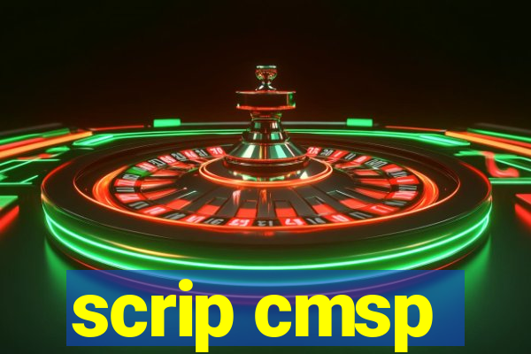 scrip cmsp