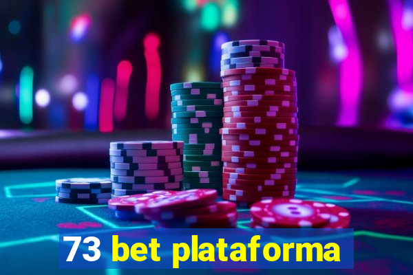 73 bet plataforma