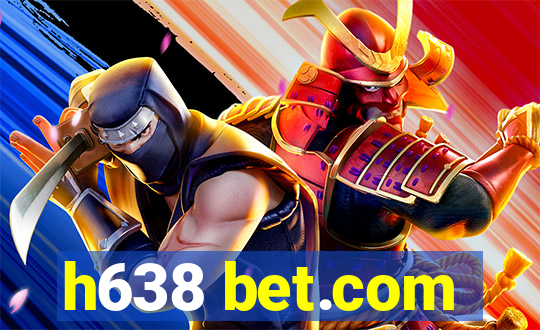 h638 bet.com