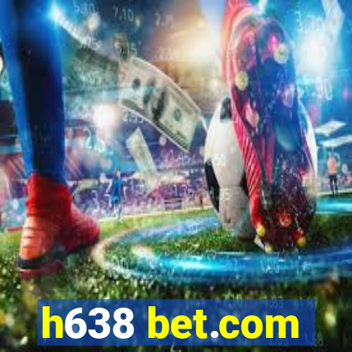 h638 bet.com