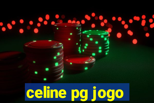 celine pg jogo