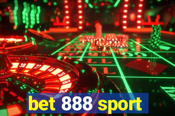 bet 888 sport