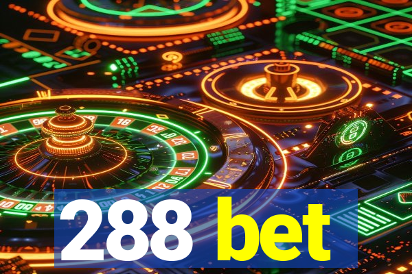 288 bet