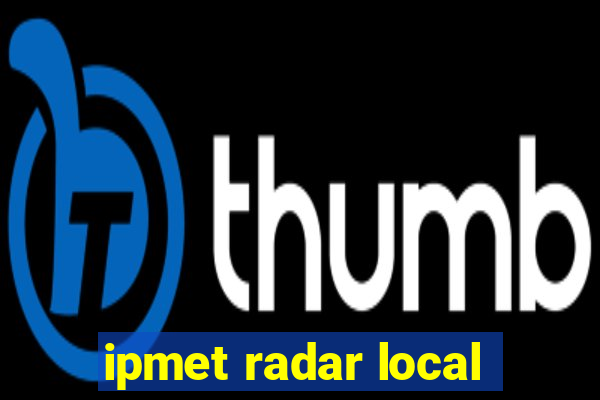 ipmet radar local