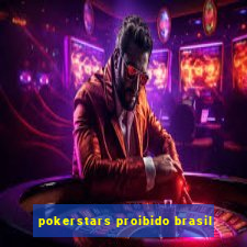 pokerstars proibido brasil