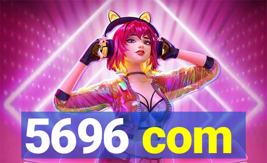 5696 com