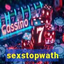 sexstopwath