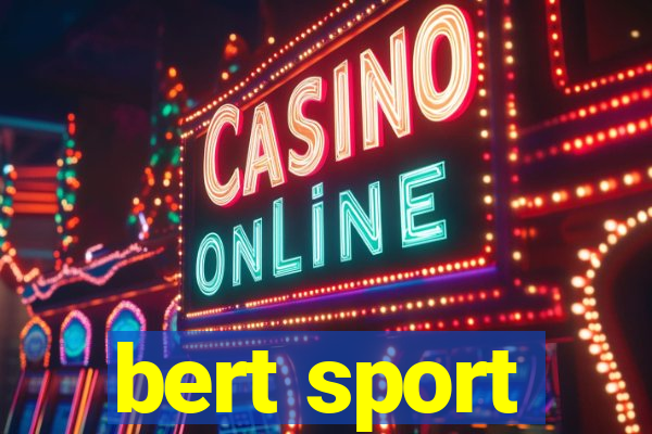 bert sport