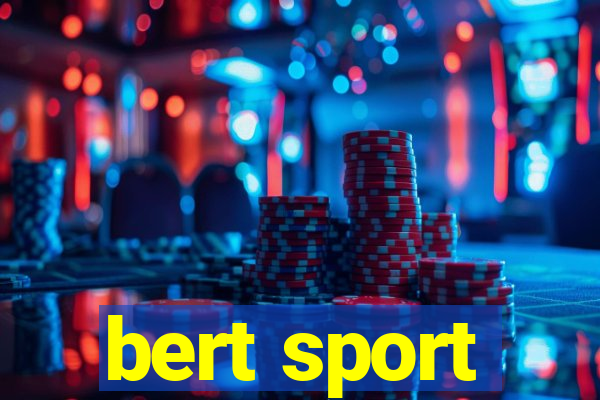 bert sport