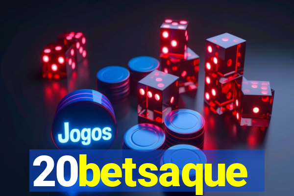 20betsaque