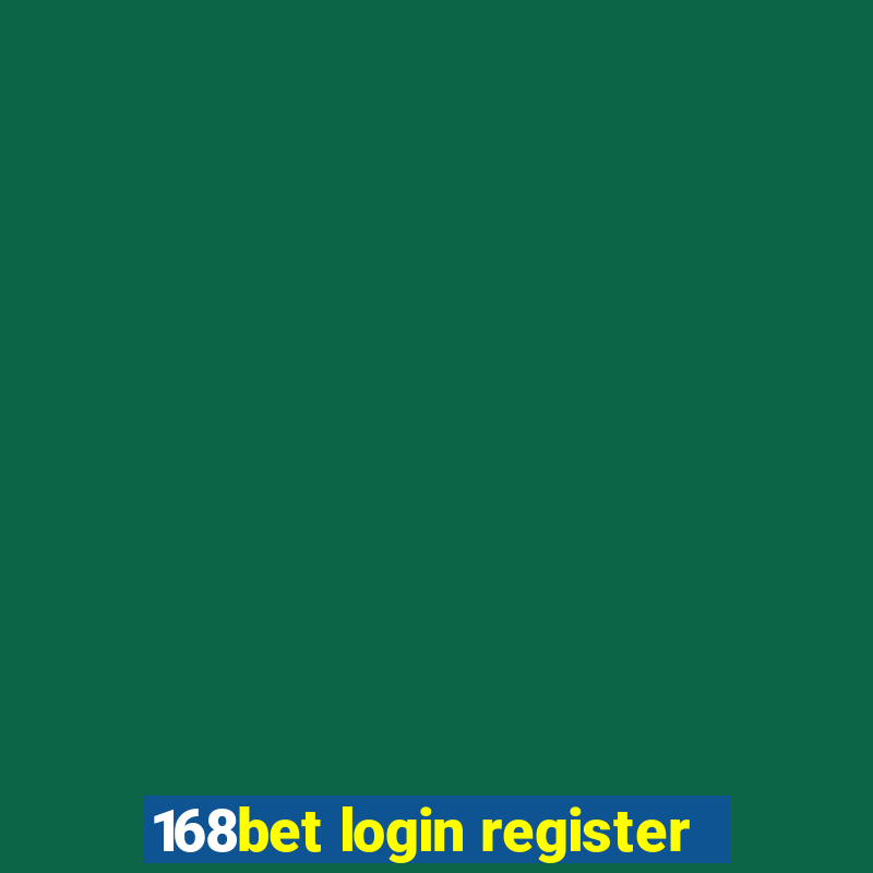 168bet login register