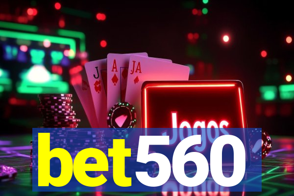 bet560