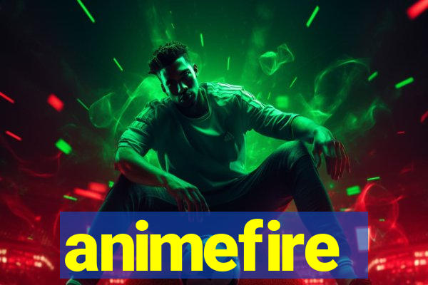 animefire