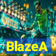 BlazeA