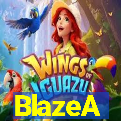 BlazeA