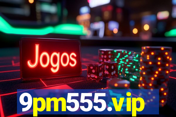 9pm555.vip