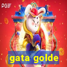 gata golde