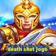 death shot jogo