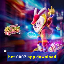 bet 0007 app download